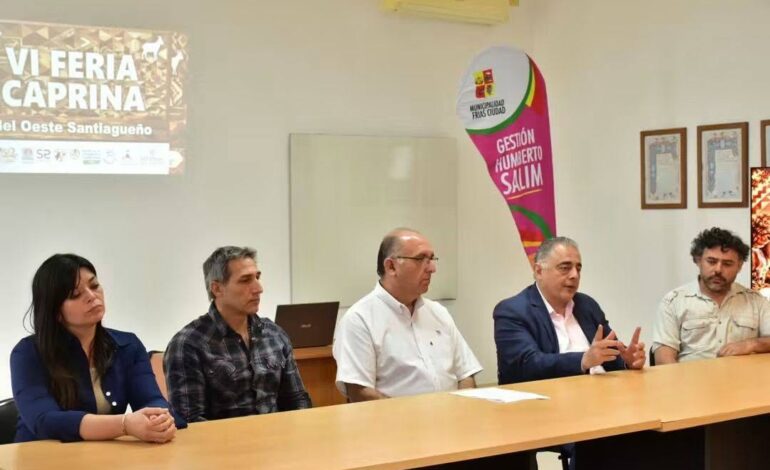 Frías se prepara para la 6ª Feria Caprina del Oeste Santiagueño